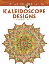 Creative Haven Kaleidoscope Designs Coloring Book