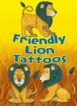 Friendly Lion Tattoos by DOVER