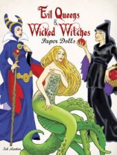 Evil Queens and Wicked Witches Paper Dolls