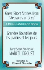 Pleasures and Days and Memory  Les Plaisirs et les Jours et Souvenir Short Stories by Marcel Proust