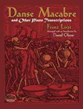 Danse Macabre and Other Piano Transcriptions