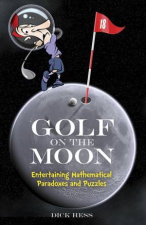 Golf on the Moon by DICK HESS