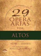 TwentyNine Opera Arias for Altos