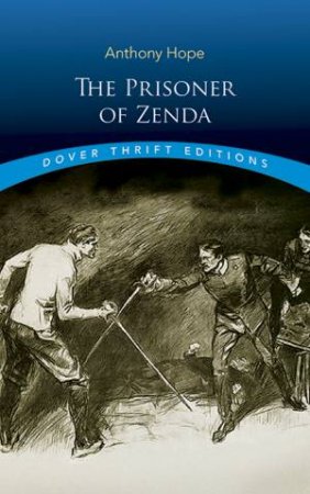 The Prisoner Of Zenda by Anthony Hope