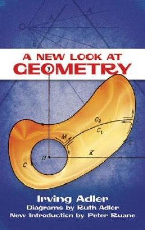 New Look at Geometry by IRVING ADLER