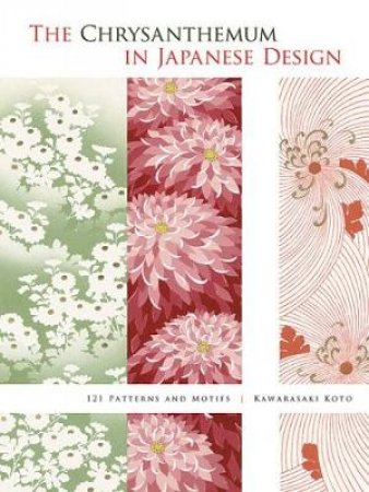 Chrysanthemum in Japanese Design by KAWARASAKI KOTO