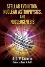Stellar Evolution Nuclear Astrophysics and Nucleogenesis
