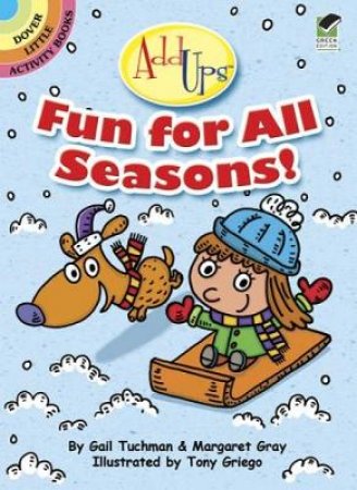 AddUps Fun for All Seasons! by GAIL TUCHMAN