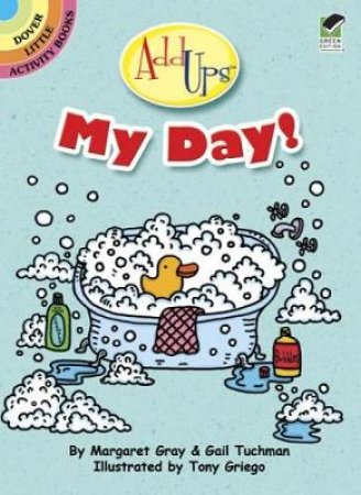 AddUps My Day! by GAIL TUCHMAN