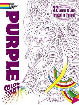 COLORTWIST -- Purple Coloring Book by JESSICA MAZURKIEWICZ