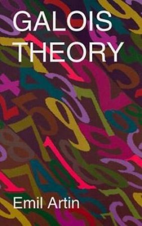 Galois Theory by EMIL ARTIN