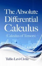 Absolute Differential Calculus Calculus of Tensors