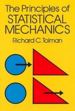 Principles of Statistical Mechanics