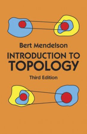 Introduction to Topology by Bert Mendelson