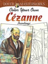 Dover Masterworks Color Your Own Cezanne Paintings