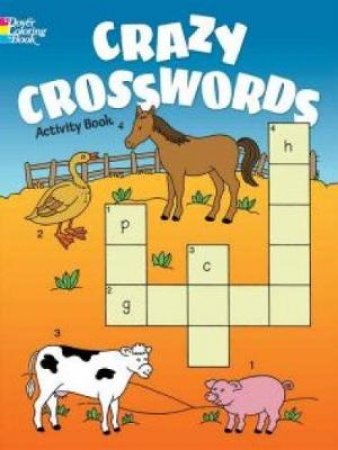 Crazy Crosswords Activity Book by ANNA POMASKA