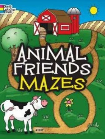 Animal Friends Mazes by FRAN NEWMAN-D'AMICO