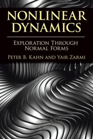 Nonlinear Dynamics by PETER B. KAHN