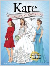 KATE The Duchess of Cambridge Paper Dolls