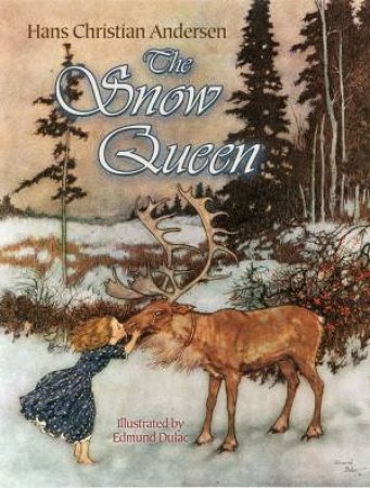 The Snow Queen by Hans Christian Andersen