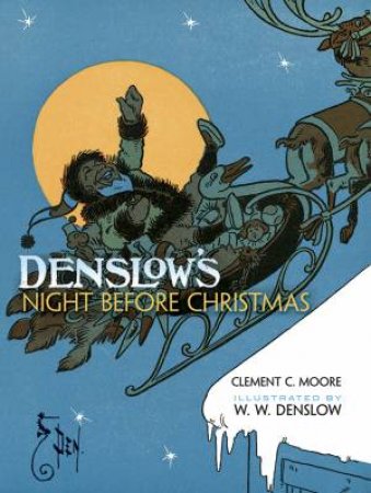 Denslow's Night Before Christmas by CLEMENT C MOORE