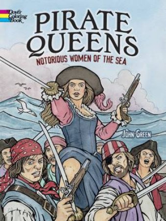 Pirate Queens by JOHN GREEN