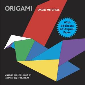 Origami by DAVID MITCHELL