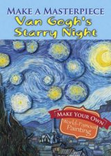 Make a Masterpiece  Van Goghs Starry Night