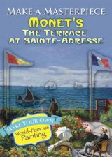 Make a Masterpiece  Monets The Terrace at SainteAdresse