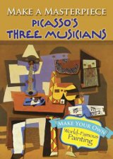 Make a Masterpiece  Picassos Three Musicians