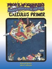 Prof E McSquareds Calculus Primer