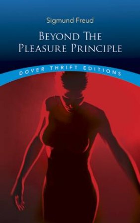 Beyond The Pleasure Principle by Sigmund Freud