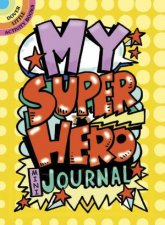 My Superhero MiniJournal