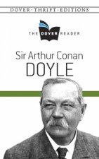 The Dover Reader Sir Arthur Conan Doyle