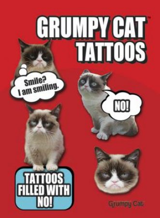 Grumpy Cat Tattoos by GRUMPY CAT