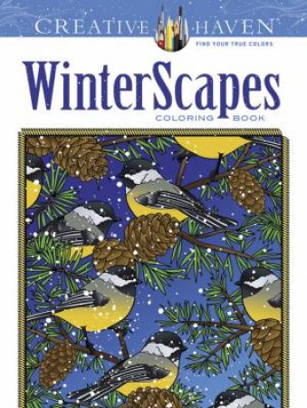 Creative Haven WinterScapes Coloring Book by JESSICA MAZURKIEWICZ