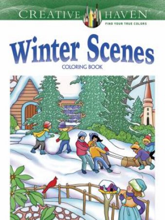 Creative Haven Winter Scenes Coloring Book