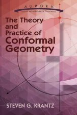 Theory and Practice of Conformal Geometry