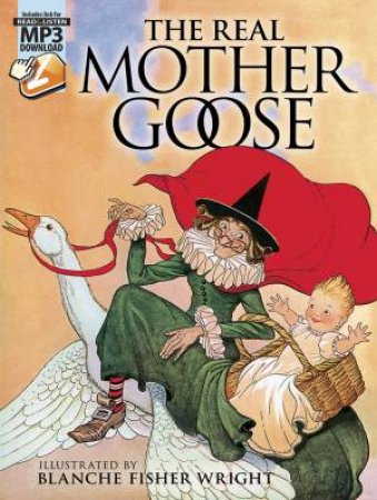 Real Mother Goose by BLANCHE F WRIGHT