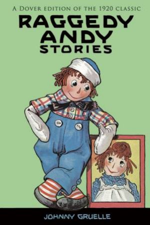 Raggedy Andy Stories by JOHNNY GRUELLE
