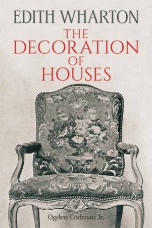 Decoration of Houses by EDITH WHARTON