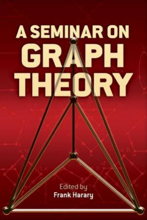Seminar on Graph Theory by FRANK HARARY