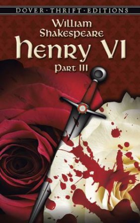 Henry VI, Part III by William Shakespeare