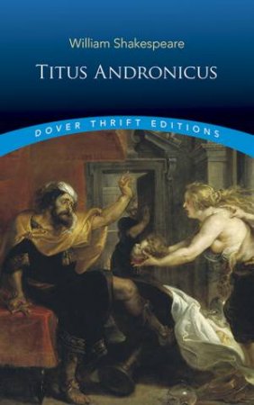 Titus Andronicus by William Shakespeare