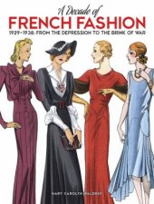 Decade of French Fashion 19291938