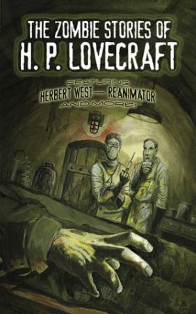 Zombie Stories of H. P. Lovecraft by H. P. LOVECRAFT