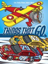 Things That Go Coloring Book