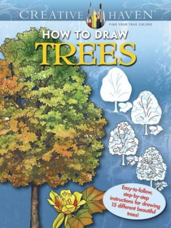 Creative Haven How to Draw Trees by MARTY NOBLE