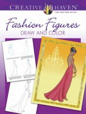 Creative Haven How to Draw Fashion Figures