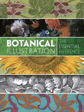 Botanical Illustration: The Essential Reference by CAROL BELANGER GRAFTON